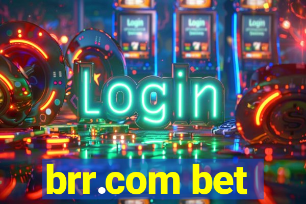 brr.com bet